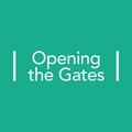 Opening the Gates