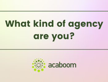 What kind of agency are you?