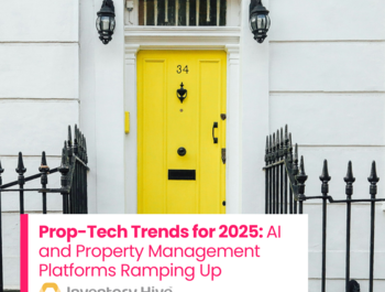 Prop-Tech Trends for 2025: AI and Property Management Platforms Ramping Up