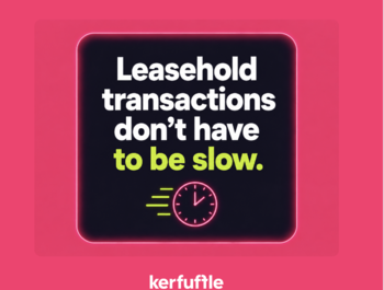 Complete ASAP: Leasehold transactions do not have to be slow