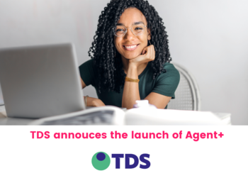 TDS annouces the launch of Agent+