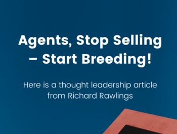 KNOWLEDGESHARE: Stop Selling Houses and Breed Instead!