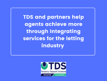 TDS and partners help agents achieve more through Integrating services for the letting industry 