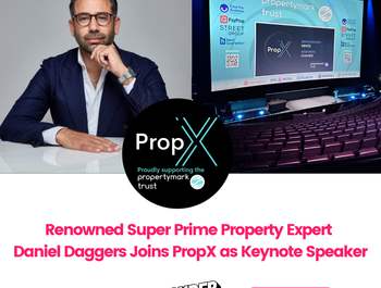 Renowned Super Prime Property Expert Daniel Daggers Joins PropX as Keynote Speaker