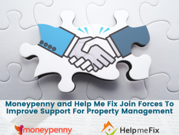 Moneypenny and Help Me Fix Join Forces To Improve Support For Property Management