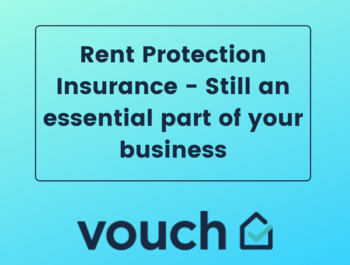 Vouch: Rent Protection Insurance - Still an essential part of your business