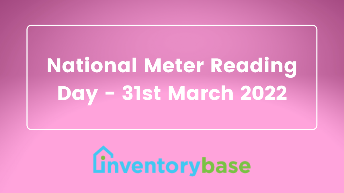Inventory Base National Meter Reading Day 31st March 2022 Kerfuffle